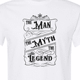 thumbnail image 4 of Inktastic The Man the Myth the Legend T-Shirt, 4 of 5