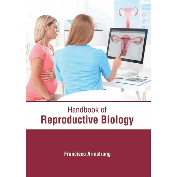 Handbook of Reproductive Biology, (Hardcover)
