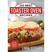 Livre de recettes de 150 meilleures recettes de four grille-pain par Linda Stephen 208 pages, broché