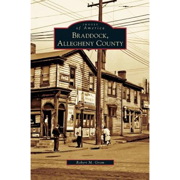 Braddock, Allegheny County (Hardcover)