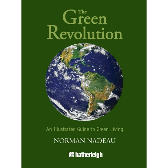 The Green Revolution : An Illustrated Guide to Green Living (Paperback)