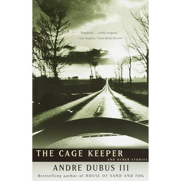 Pre-Owned The Cage Keeper: And Other Stories (Paperback 9780375727740) by Andre Dubus