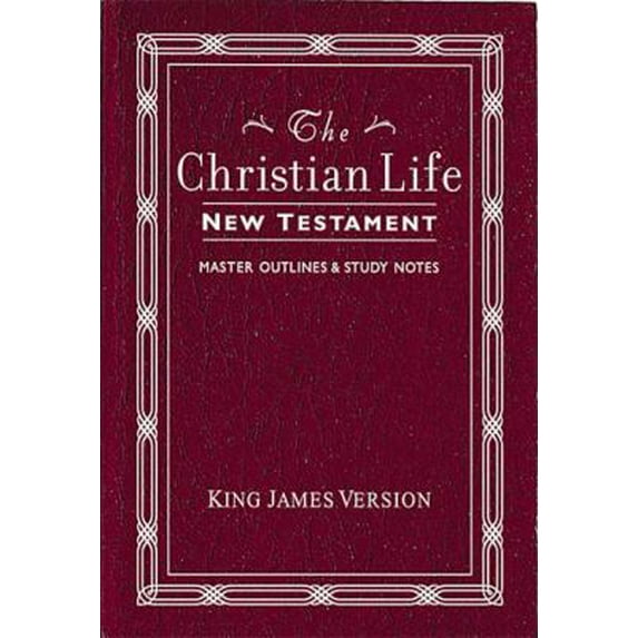 Pre-Owned Christian Life New Testament-KJV: W/ Master Outlines (Imitation Leather) 0840701357 9780840701350