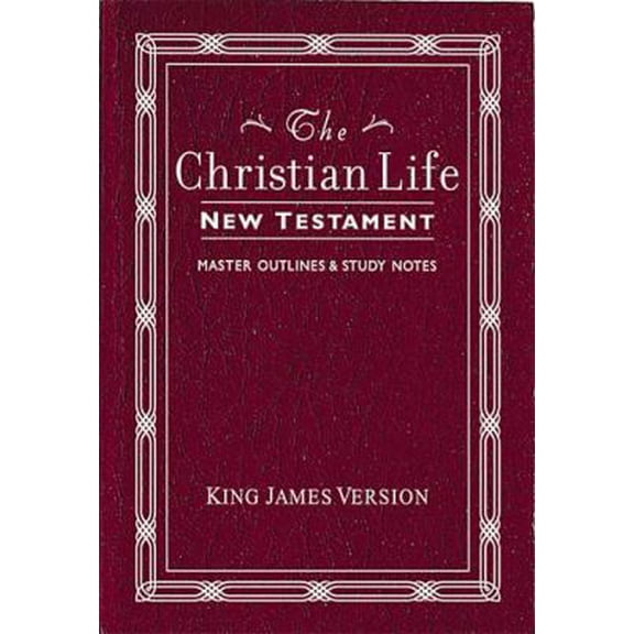 Pre-Owned Christian Life New Testament-KJV: W/ Master Outlines (Imitation Leather) 0840701357 9780840701350