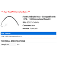 thumbnail image 2 of Front Left Brake Hose - Compatible with 1974 - 1980 International Scout II 1975 1976 1977 1978 1979, 2 of 2
