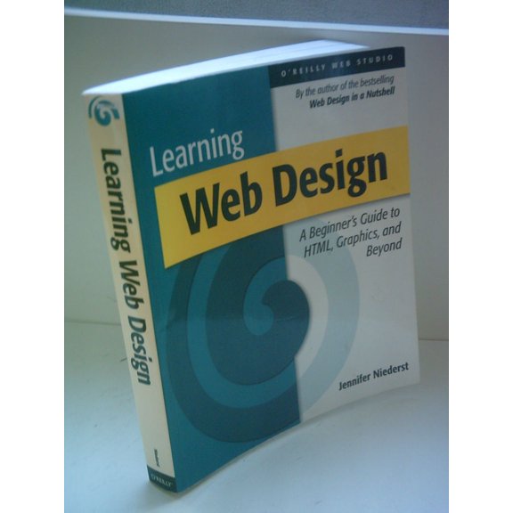 Pre-Owned Learning Web Design : A Beginner's Guide to HTML, Graphics, and Beyond (Paperback) 0596000367 9780596000363