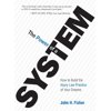 The Power of a System: How to Build the Injury Law Practice of Your Dreams, (Hardcover)