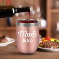 thumbnail image 5 of Mom Juice, 12 oz Wine Tumbler, Double Wall Vacuum Insulated Wine Glasses with Lid, Stainless Steel Cup for Wine,Coffee,Cocktails|Perfect Mother''s Day, Christmas, 5 of 6