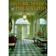thumbnail image 1 of Pre-Owned Historic Houses of Philadelphia: A Tour of the Region's Museum Homes (Hardcover) 0812234383 9780812234381, 1 of 1