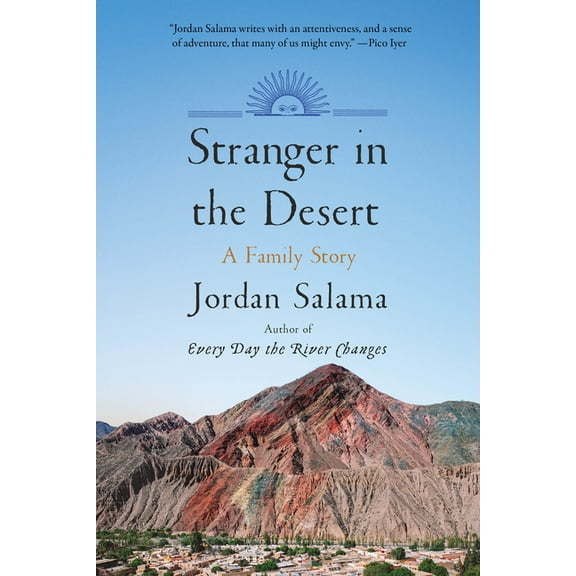Stranger in the Desert: A Family Story, (Paperback)