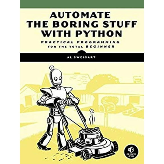 Pre-Owned Automate the Boring Stuff with Python: Practical Programming for Total Beginners Paperback