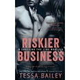 thumbnail image 1 of Pre-Owned Riskier Business Paperback 1682812405 9781682812402 Tessa Bailey, 1 of 1