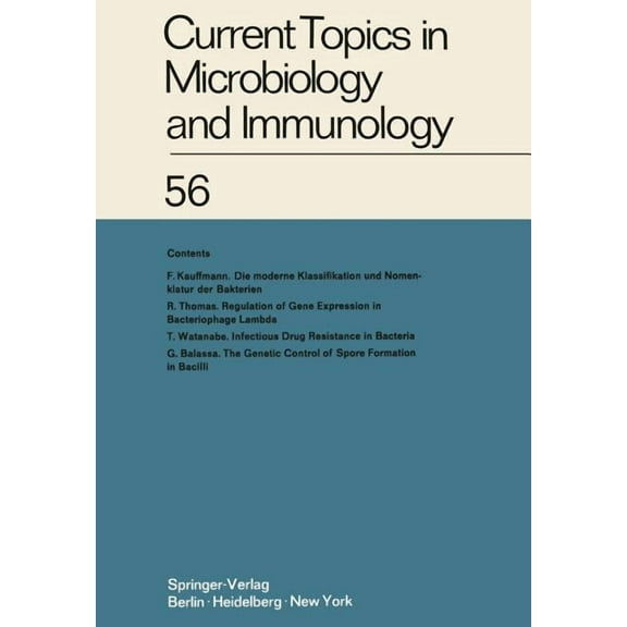 Current Topics in Microbiology and Immmu Current Topics in Microbiology and Immunology / Ergebnisse Der Mikrobiologie Und Immunitätsforschung, Book 56, (Paperback)
