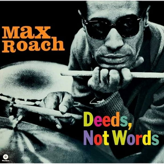 Max Roach - Deeds Not Words - Limited 180-Gram Vinyl with Bonus Tracks - Music & Performance