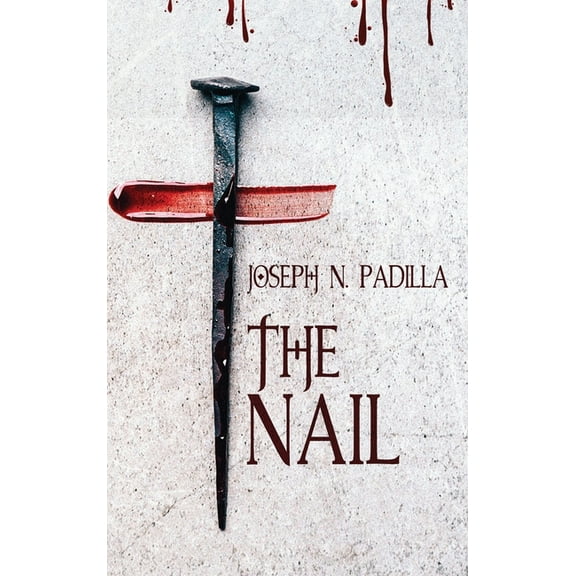 The Nail, (Hardcover)