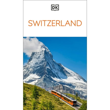 Travel Guide DK Switzerland, (Paperback)