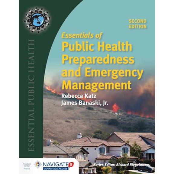 Pre-Owned Essentials of Public Health Preparedness and Emergency Management with Navigate Access, 9781284121476, 128412147X, Paperback, 2 edition