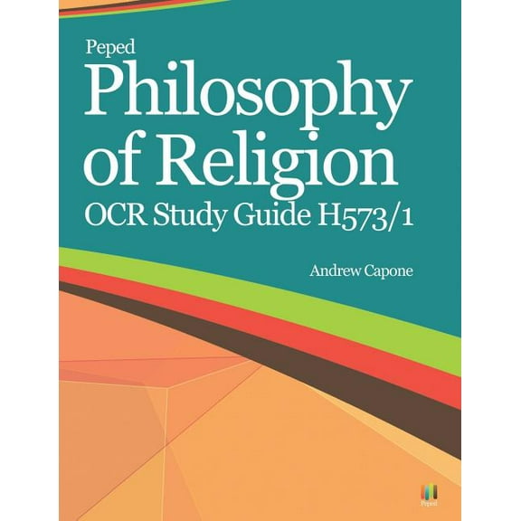 Philosophy of Religion OCR Study Guide H573/1 Paperback 1717906478 9781717906472 Andrew Capone