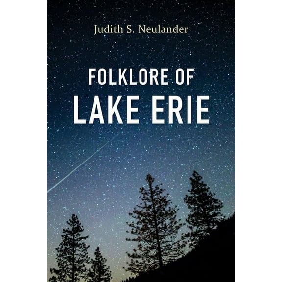 Folklore of Lake Erie, (Paperback)
