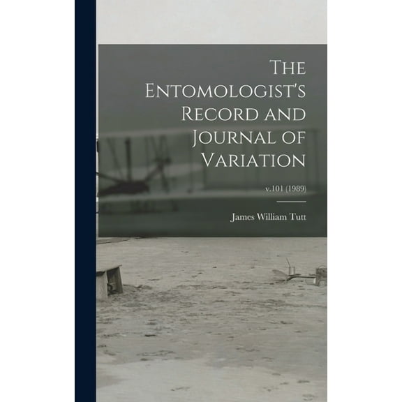 The Entomologist's Record and Journal of Variation; v.101 (1989) (Hardcover)