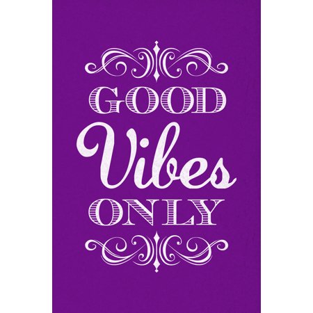 Good Vibes Only Motivational Inspirational Purple Cool Wall Art Print Poster 12x18