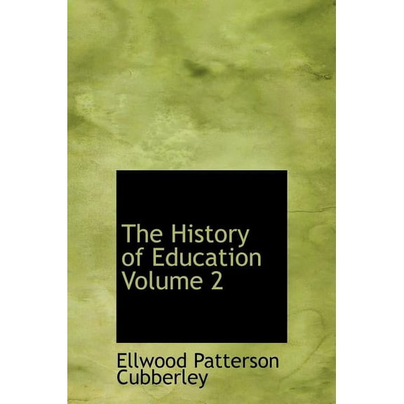 The History of Education Volume 2 (Hardcover)