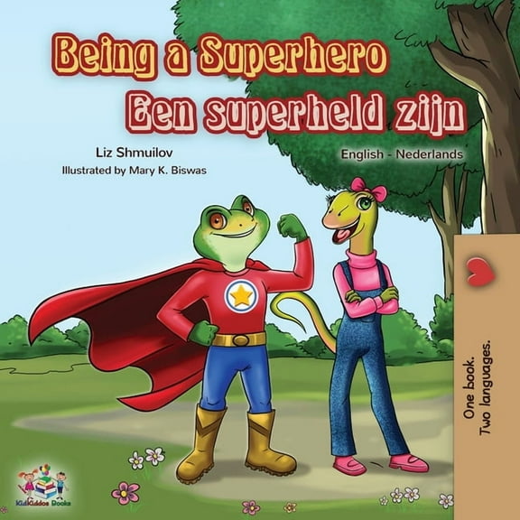 Englis Dutch Bilingual Collection Being a Superhero Een superheld zijn: English Dutch Bilingual Book, (Paperback)