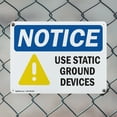 thumbnail image 5 of (2 Pack) Use Static Ground Devices OSHA Notice Sign 24 Inch X 18 Inch Plastic Sign, Weather Resistant, UV Protected for Workplace, Business, and Construction Site, Made in the USA, 5 of 8