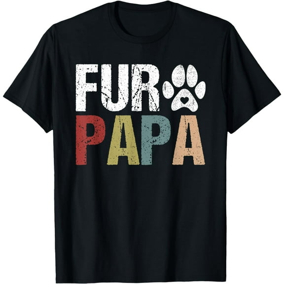 Funny Fur Papa Shirt Pet Lover Dog Dad T-shirt Fathers Day T-Shirt
