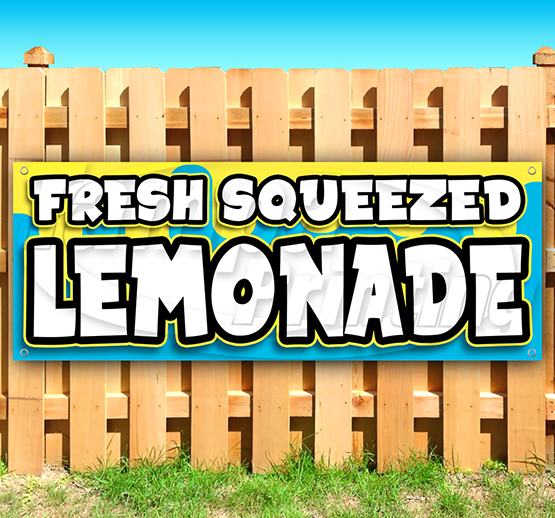 FRESH SQUEEZED LEMONADE 13 oz heavy duty vinyl banner sign with metal