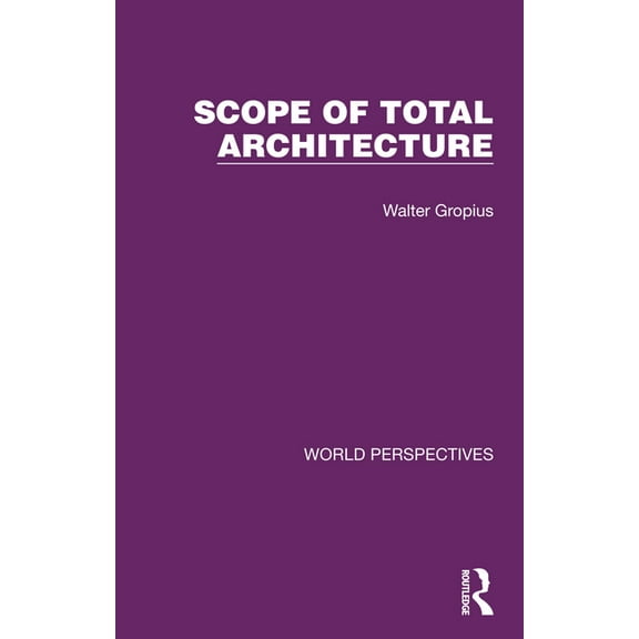 World Perspectives Scope of Total Architecture, (Hardcover)