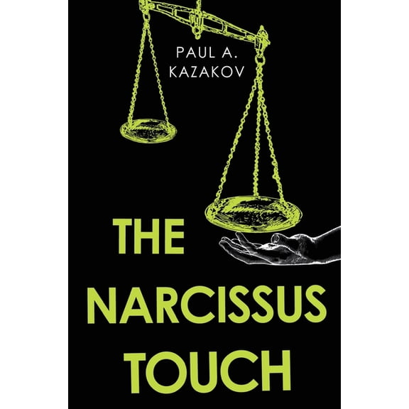 The Narcissus Touch, (Paperback)