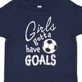 thumbnail image 4 of Inktastic Girls Gotta Have Goals Soccer Girls Toddler T-Shirt, 4 of 5