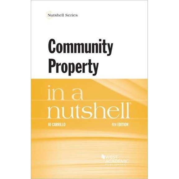 Pre-Owned Community Property In A Nutshell 4 Revised edition