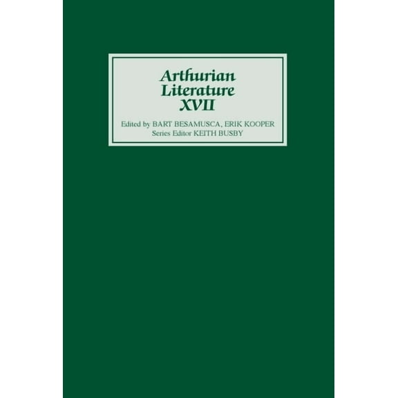 Arthurian Literature Arthurian Literature XVII: Originality and Tradition in the Middle Dutch Roman Van Walewein, Book 17, (Hardcover)