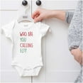 thumbnail image 6 of Christmas Who Are You Calling Elf Romper Boys or Girls Infant Baby Brisco Brands NB, 6 of 6