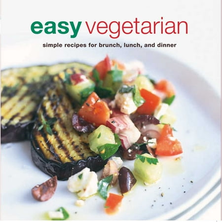 Easy Vegetarian : Simple recipes for brunch, lunch and