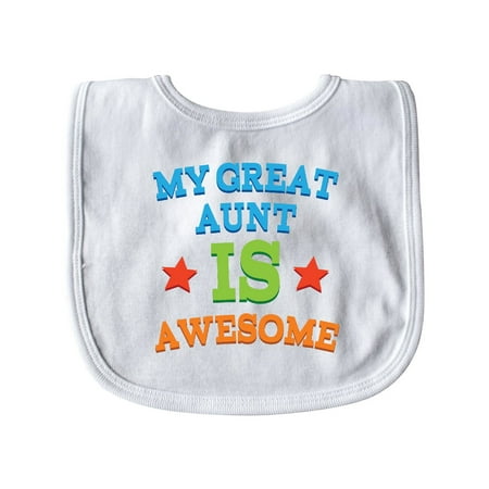 Great Aunt Bib - My Great Aunt is Awesome Baby Bib