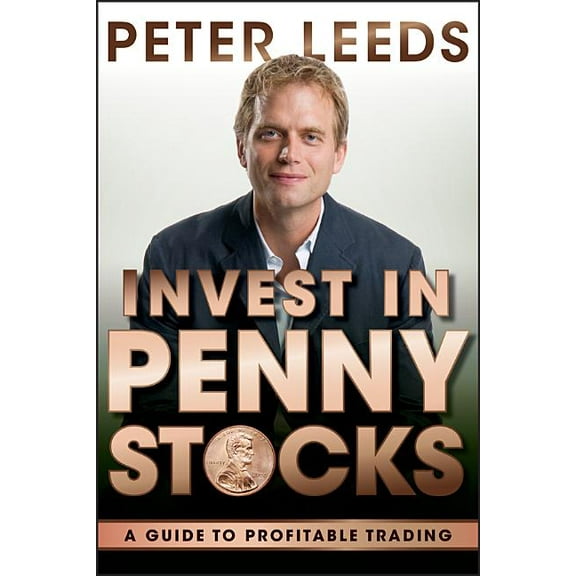 Invest in Penny Stocks: A Guide to Profitable Trading, (Hardcover)