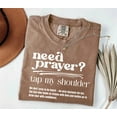 thumbnail image 2 of Faith-Based Christian Shirt – Comfort Colors "Need Prayer? Tap My Shoulder" | Jesus Tee, Bible Verse Heb. 4:16, Encouragement Apparel, 2 of 8