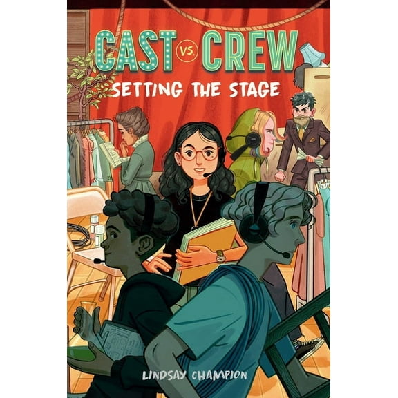 Cast vs. Crew Setting the Stage, (Paperback)