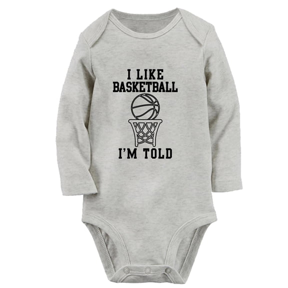 Baby I Like Basketball I'm Told Funny Rompers Newborn Baby Bodysuits Infant Jumpsuits Kids Cotton Graphic One-Piece Outfits