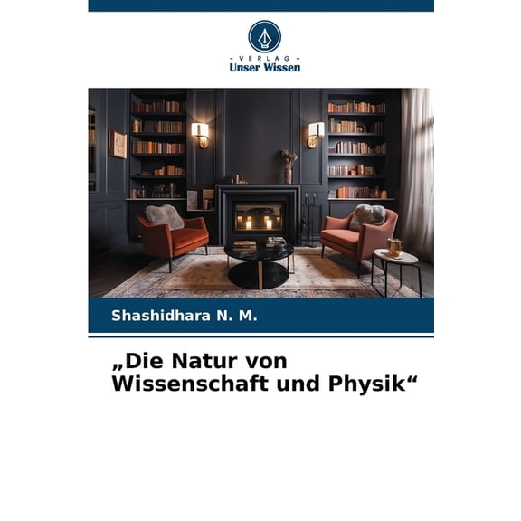 "Die Natur von Wissenschaft und Physik", (Paperback)