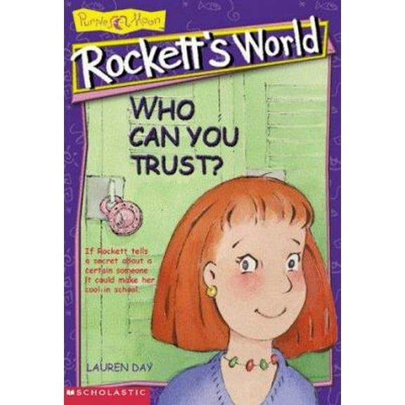 Pre-Owned Who Can You Trust? (ROCKETT'S WORLD) (Paperback) 0439044057 9780439044059