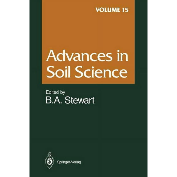 Advances in Soil Science Advances in Soil Science: Volume 15, Book 15, (Paperback)