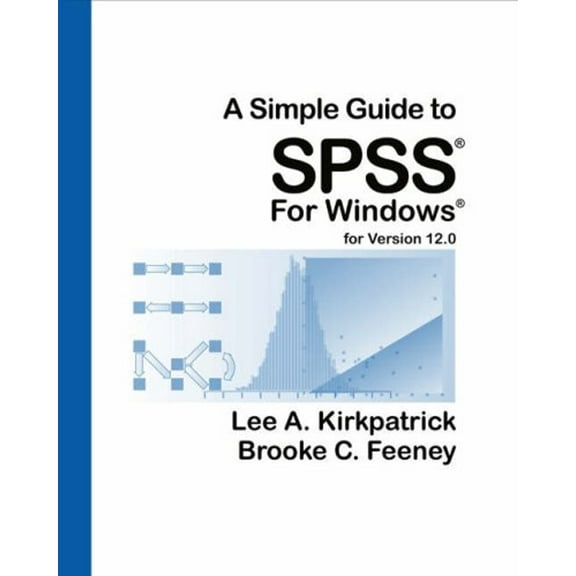 Pre-Owned A Simple Guide to SPSS for Windows : For Version 12.0 (Paperback) 9780534610067