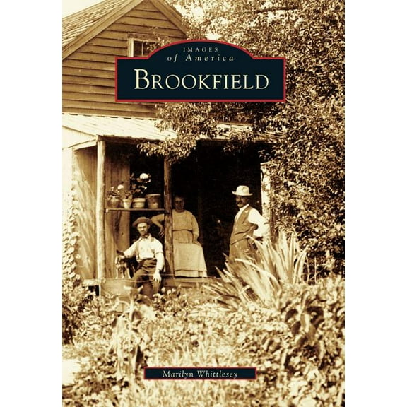 Images of America: Brookfield (Paperback)