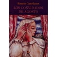 thumbnail image 1 of LOS CONVIDADOS DE AGOSTO EDICIONES ERA ROSARIO CASTELLANOS, 1 of 2