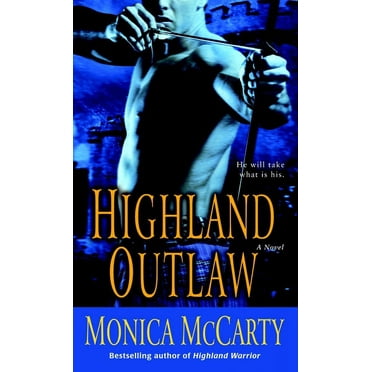 Campbell Trilogy Highland Outlaw, Book 2, (Paperback)