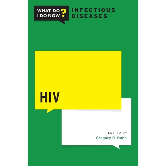 What Do I Do Now Infectious Diseases HIV, (Paperback)
